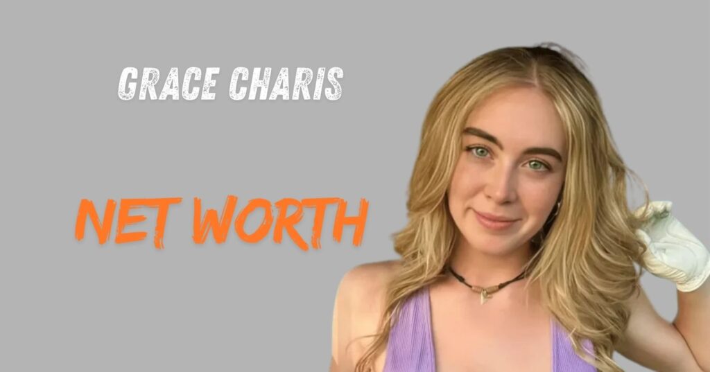 Grace Charis Net Worth