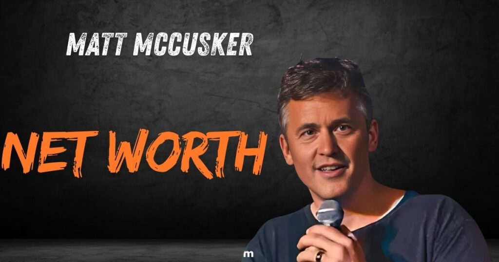 Matt McCusker Net Worth