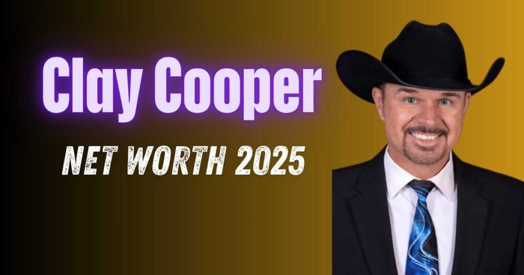 Clay Cooper Net Worth 2025