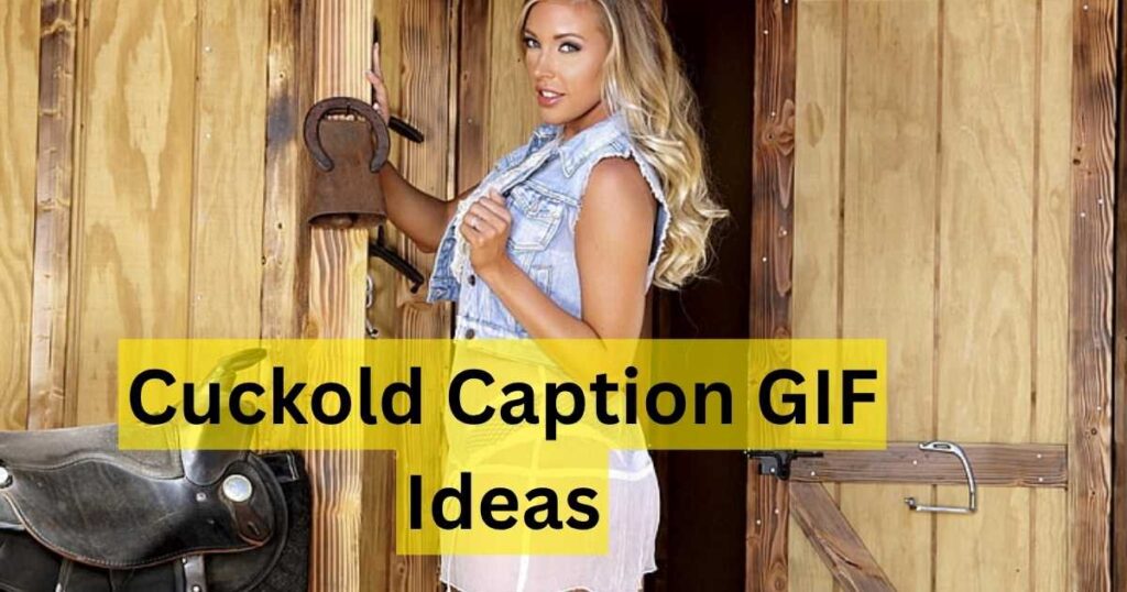 Cuckold Caption GIF Ideas