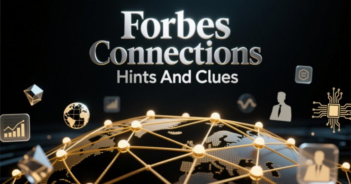 Forbes Connections Hints and Clues