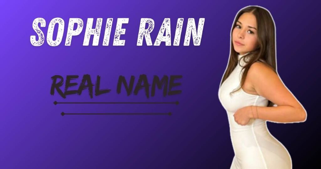 Sophie Rain Real Name 