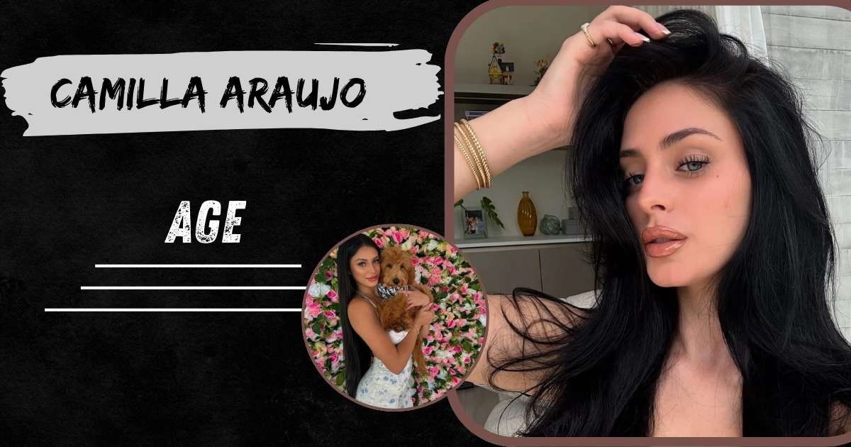 Camilla Araujo Age