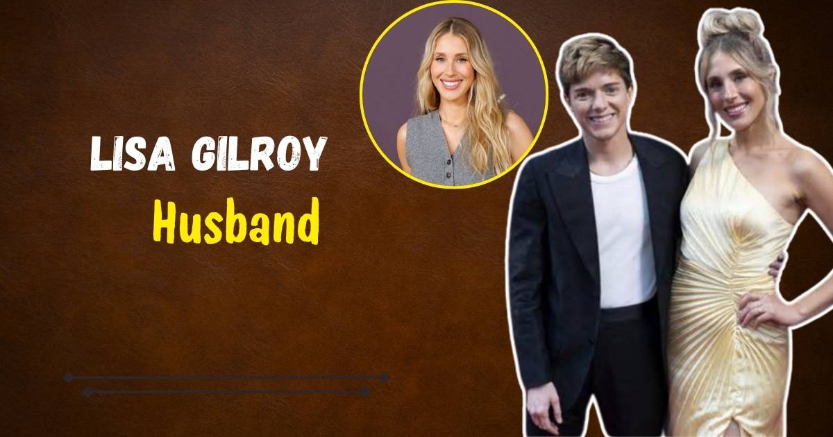 Lisa Gilroy Husband