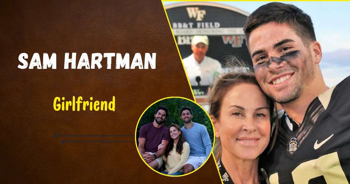 Sam Hartman Girlfriend