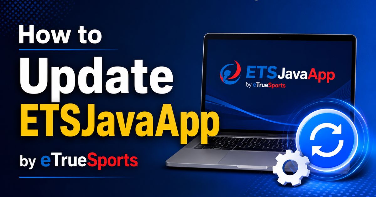 How to Update ETSJavaApp by eTrueSports